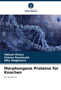 Produktbild: Morphongene Proteine f&uuml;r Knochen