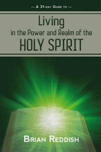 Produktbild: Living in the Power and Realm of the Holy Spirit