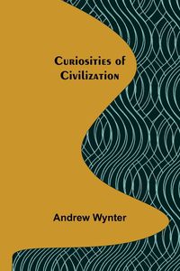 Produktbild: Curiosities of Civilization