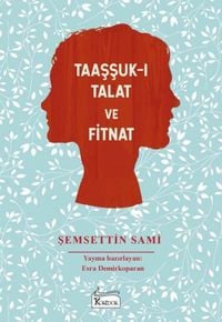 Produktbild: Taassuk-i Talat ve Fitnat - Bez Ciltli
