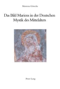 Produktbild: Das Bild Mariens in der Deutschen Mystik des Mittelalters