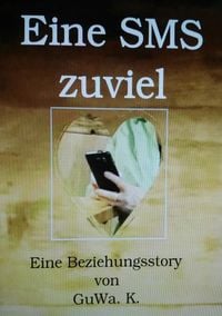 Produktbild: Eine SMS zuviel