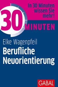 Produktbild: 30 Minuten Berufliche Neuorientierung