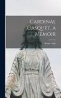 Produktbild: Cardinal Gasquet, a Memoir