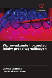 Produktbild: Wprowadzenie i przegl&iquest;d lek&oacute;w przeciwgru&iquest;liczych