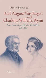 Produktbild: Karl August Varnhagen und Charlotte Williams Wynn