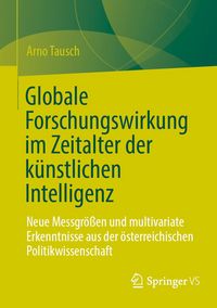 Produktbild: Globale Forschungswirkung im Zeitalter der k&uuml;nstlichen Intelligenz