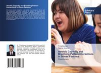 Produktbild: Aerobic Capacity and Breathing Pattern Interactions in Obese Females