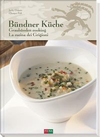 Bild vom Artikel Bündner Küche - Graubünden Cooking - La Cucina dei Grigioni vom Autor Jacky Donatz