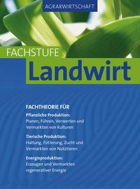 Produktbild: Agrarwirtschaft Fachstufe Landwirt