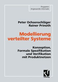 Bild vom Artikel Modellierung verteilter Systeme vom Autor Peter Ochsenschläger