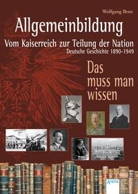 Produktbild: Allgemeinbildung. Vom Kaiserreich zur Teilung der Nation