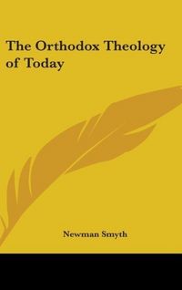 Produktbild: Smyth, N: Orthodox Theology of Today