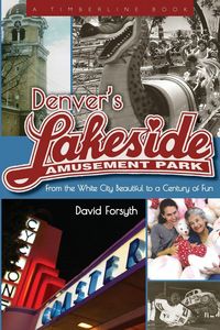 Produktbild: Denver's Lakeside Amusement Park