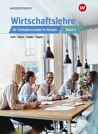 Produktbild: Wirtschaftslehre f&uuml;r Fachoberschulen in Hessen