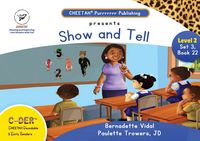 Produktbild: C-DER (Cheetah decodable & early readers)Set3, book 22, Show and Tell