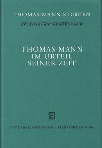 Bild vom Artikel Thomas Mann im Urteil seiner Zeit vom Autor Klaus Schröter