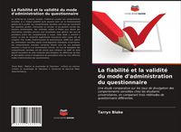 Produktbild: La fiabilit&eacute; et la validit&eacute; du mode d'administration du questionnaire