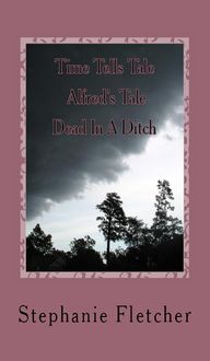 Produktbild: Time Tells Tales - Tale one - Dead In A Ditch
