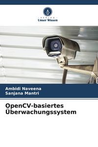 Produktbild: OpenCV-basiertes &Uuml;berwachungssystem
