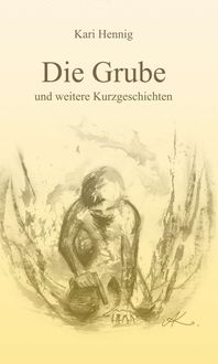 Produktbild: Die Grube und weitere Kurzgeschichten