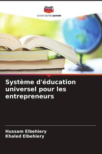 Produktbild: Syst&egrave;me d'&eacute;ducation universel pour les entrepreneurs