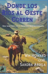 Produktbild: Donde los Rios al Oeste Corren