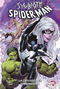 Produktbild: Symbiote Spider-Man. La crois&eacute;e des dimensions