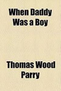 Produktbild: When Daddy Was a Boy