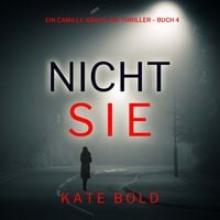Produktbild: Nicht sie (Ein Camille-Grace-FBI-Thriller &ndash; Buch 4)