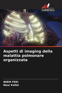 Produktbild: Aspetti di imaging della malattia polmonare organizzata