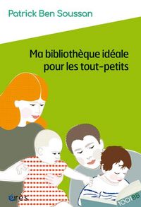 Produktbild: Ma biblioth&egrave;que id&eacute;ale pour les tout-petits