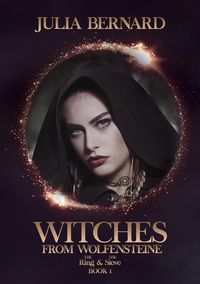 Bild vom Artikel The Ring & the Sieve (Witches of Wolfensteine, #1) vom Autor Julia Bernard