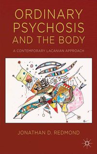 Produktbild: Ordinary Psychosis and The Body