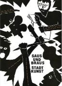 Produktbild: Saus und Braus &ndash; Stadtkunst
