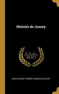 Produktbild: Histoire de Jussey.