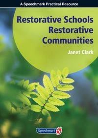 Produktbild: Clark, J: Restorative Schools, Restorative Communities