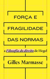 Produktbild: For&ccedil;a e fragilidade das normas