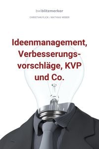 Produktbild: BwlBlitzmerker: Ideenmanagement, Verbesserungsvorschl&auml;ge, KVP und Co.