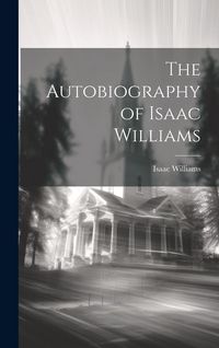 Produktbild: The Autobiography of Isaac Williams
