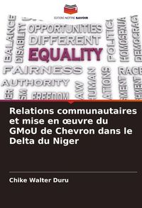 Produktbild: Relations communautaires et mise en &iquest;uvre du GMoU de Chevron dans le Delta du Niger