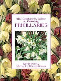Produktbild: Pratt, K: The Gardener's Guide to Growing Fritillaries