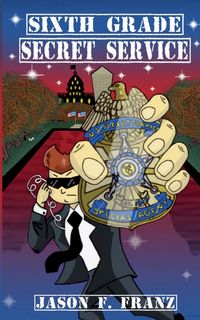 Produktbild: Sixth Grade Secret Service