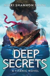 Produktbild: Deep Secrets (a Titanic Novel)
