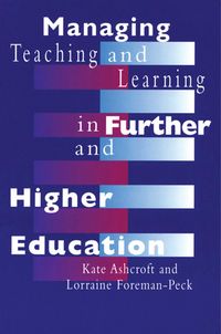 Produktbild: Managing Teaching and Learning in Further and Higher Education