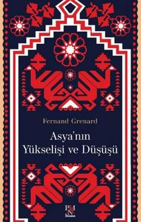 Produktbild: Asyanin Y&uuml;kselisi ve D&uuml;s&uuml;s&uuml;