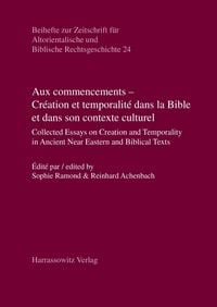 Produktbild: Aux commencements - Cr&eacute;ation et temporalit&eacute; dans la Bible et dans son contexte culturel