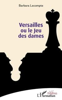 Produktbild: Versailles ou le Jeu des dames