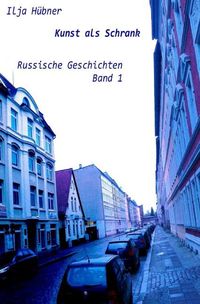 Produktbild: Russische Geschichten / Kunst als Schrank