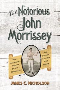 Produktbild: The Notorious John Morrissey